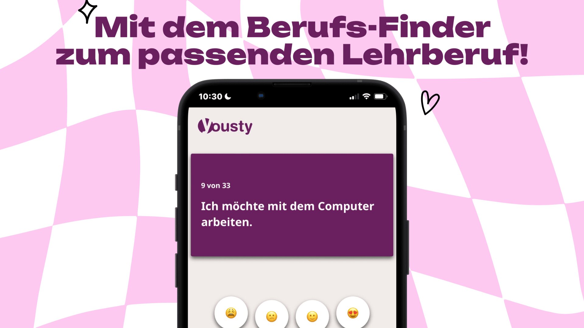 Auf dem Bildschirm eines Smartphones wird eine Quizfrage auf Deutsch angezeigt: Ich möchte mit dem Computer arbeiten. Darüber steht fett gedruckt "Mit dem Berufs-Finder zum passenden Lehrberuf!" auf einem rosa-weiß karierten Hintergrund.