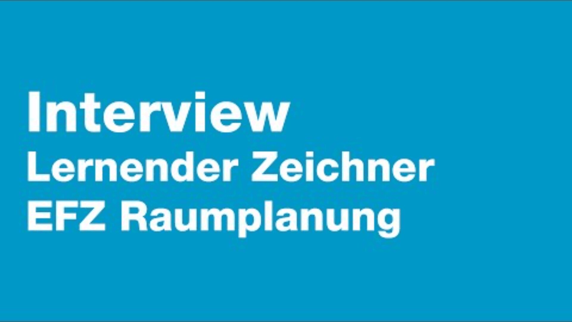 Weisser Text auf blauem Hintergrund: Interview Lernender Zeichner EFZ Raumplanung.